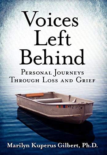 Voices Left Behind: Personal Journeys Through Loss And Grief