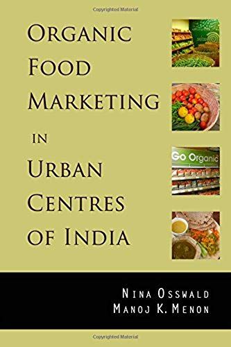 Organic Food Marketing In Urban Centres Of India