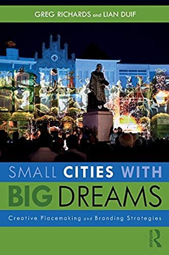Small Cities With Big Dreams