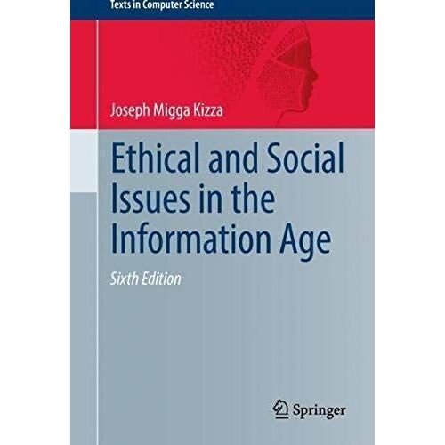 Ethical And Social Issues In The Information Age