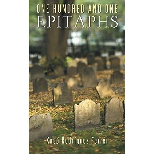 One Hundred And One Epitaphs