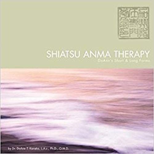 Shiatsu Anma Therapy Doann's Short & Long Forms