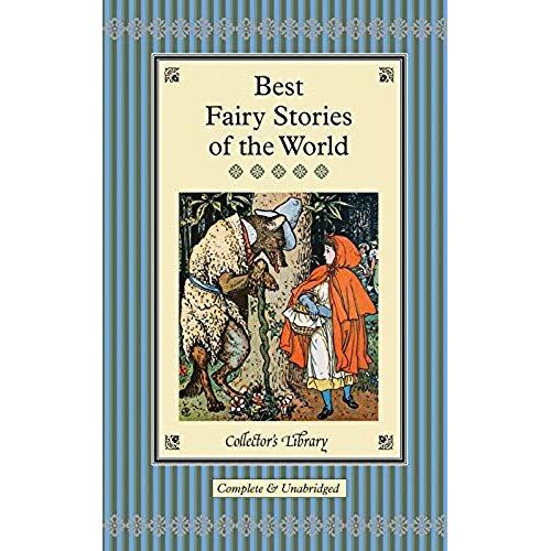 Best Fairy Stories Of The World (Collectors Library)