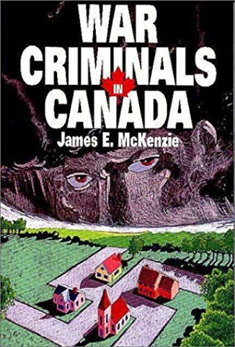 War Criminals In Canada