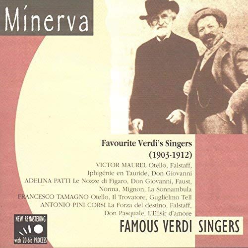Verdi's Favorite Singers 1903-12