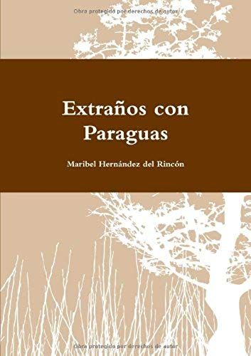 Extraños Con Paraguas
