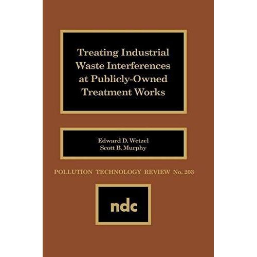 Treating Industrial Waste Inteferences At Publicly-Owned Treatment Works