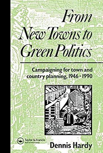 From New Towns To Green Politics