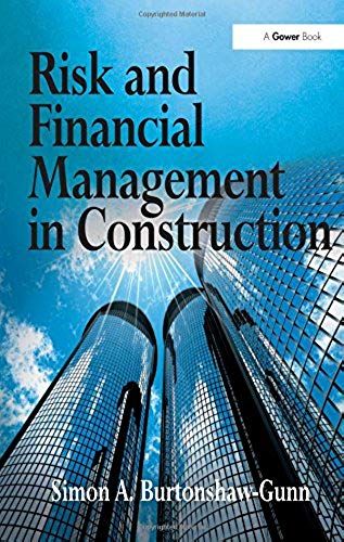 Risk And Financial Management In Construction