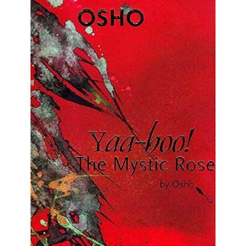 Yaa-Hoo The Mystic Rose