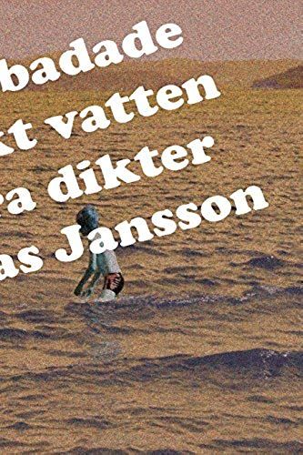 Som Barn Badade Jag I Bräckt Vatten