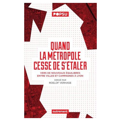Quand La Métropole Cesse De S'étaler