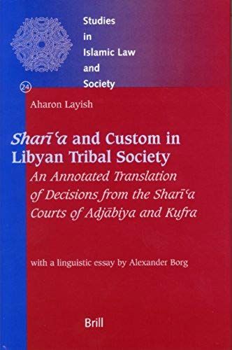 SharīʿA And Custom In Libyan Tribal Society