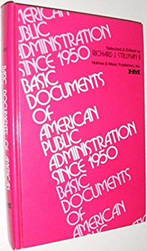 Basic Documents Of American Public Administration Since 1950