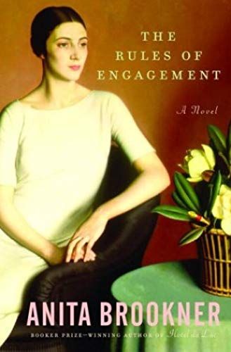 The Rules Of Engagement: A Novel (Brookner, Anita)