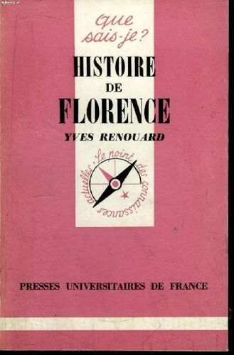 Que Sais-Je? N° 1116 Histoire De Florence