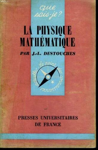 Que Sais-Je? N° 1133 La Physique Mathématique