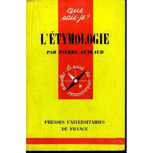 Que Sais-Je? N° 1122 L Étymologie