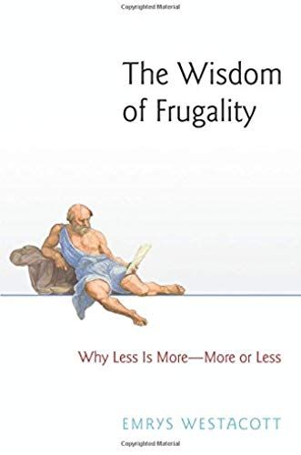 The Wisdom Of Frugality