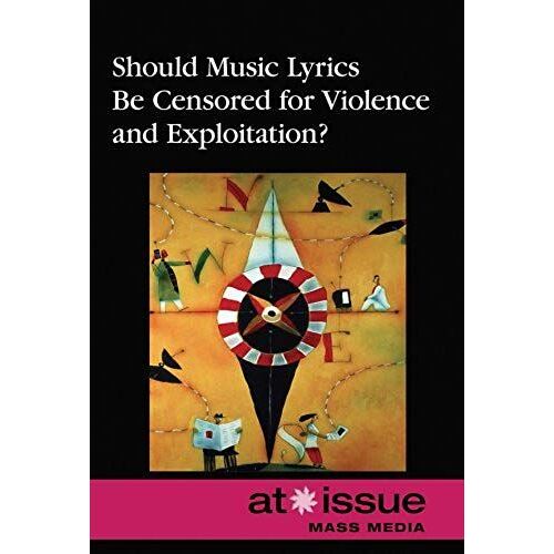 Should Music Lyrics Be Censored For Violence And Exploitation? (At Issue)