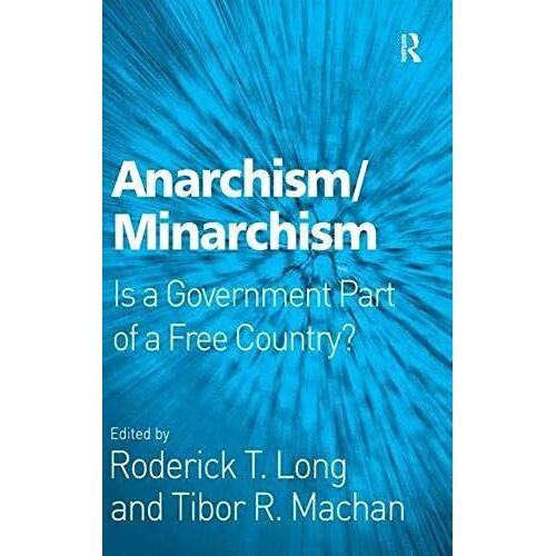 Anarchism/Minarchism