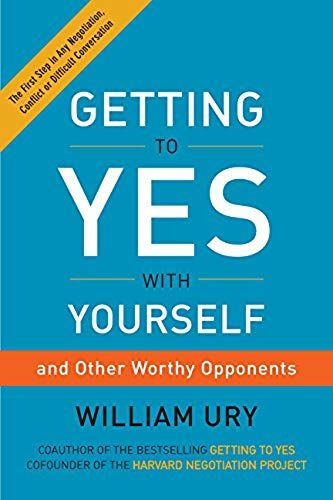 Getting To Yes With Yourself