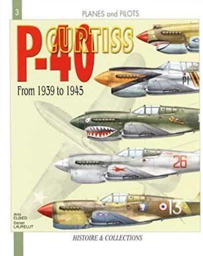 Curtiss P-40 From 1939 To 1945