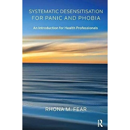 Systematic Desensitisation For Panic And Phobia