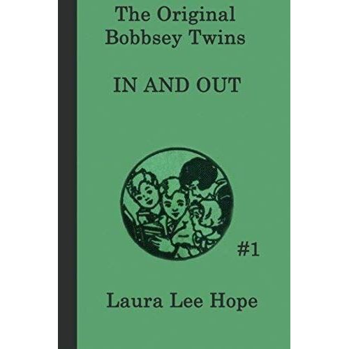 The Bobbsey Twins In And Out