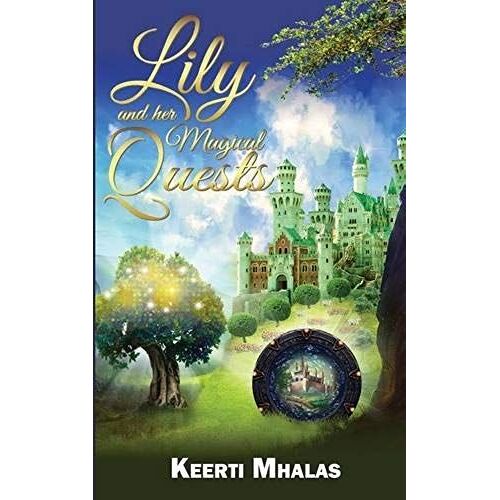 Lily And Her Magical Quests