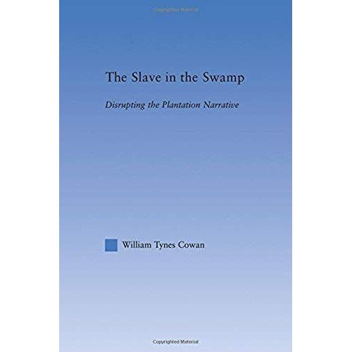 The Slave In The Swamp