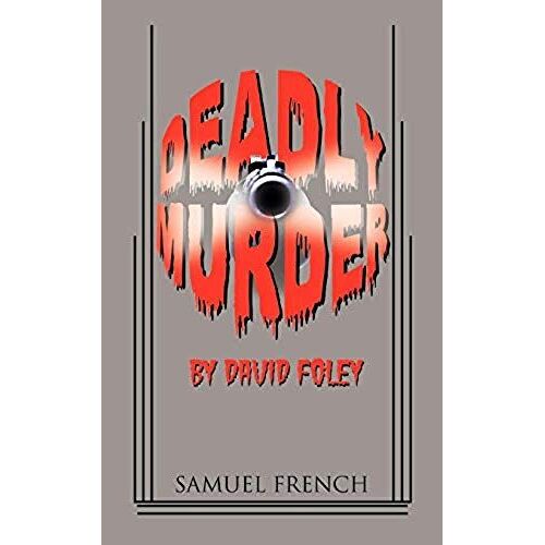 Deadly Murder
