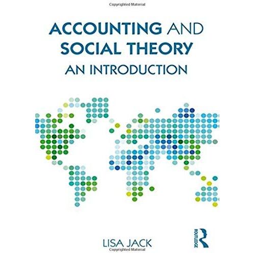 Accounting And Social Theory