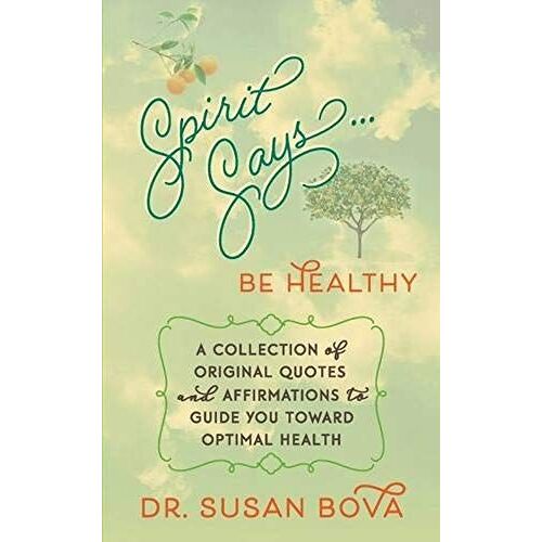 Spirit Says ... Be Healthy