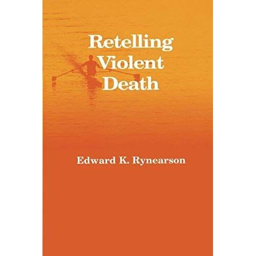 Retelling Violent Death