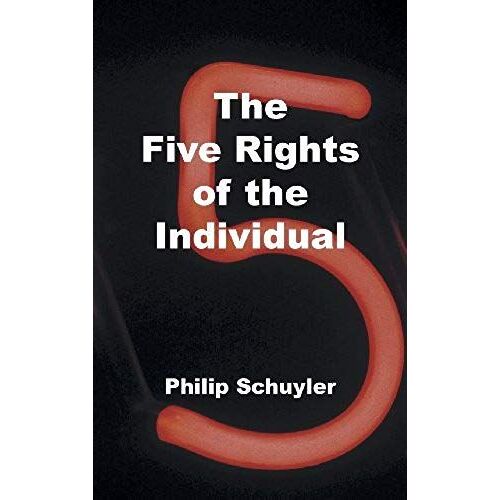 The Five Rights Of The Individual