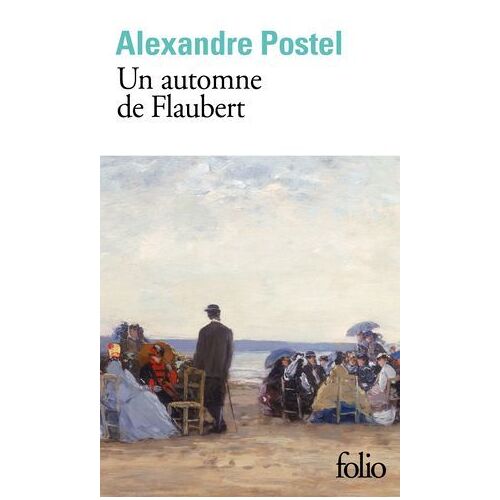 Un Automne De Flaubert