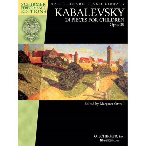 Dmitri Kabalevsky : Kabalevsky - 24 Pieces For Children, Opus 39 - Recueil Piano Hl00297092 9781495007347