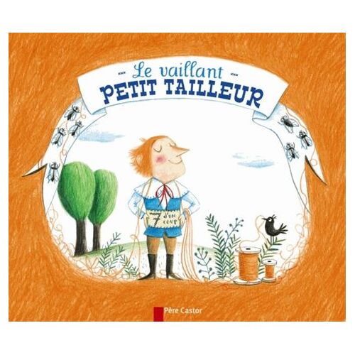 Le Vaillant Petit Tailleur