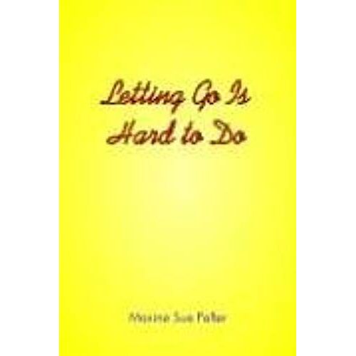 Letting Go Is Hard To Do
