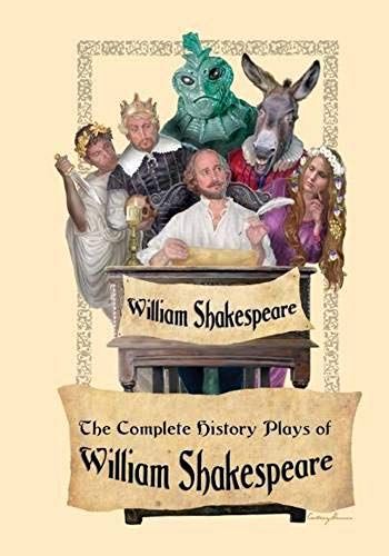 The Complete History Plays Of William Shakespeare