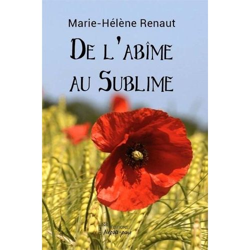 De L'abîme Au Sublime