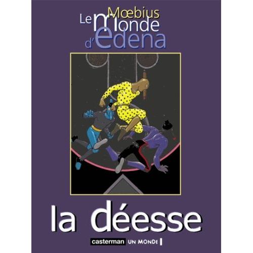 Le Monde D'edena - Tome 3 - La Déesse