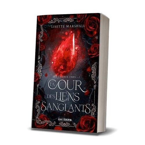 Les Terres Faes - Tome 1 - La Cour Aux Liens Sanglants