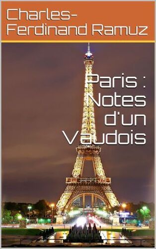 Paris : Notes D'un Vaudois