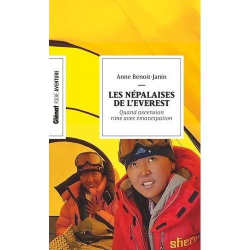 Les Népalaises De L'everest - Quand Ascension Rime Avec Émancipation
