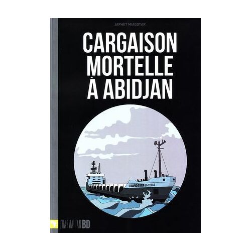 Cargaison Mortelle À Abidjan