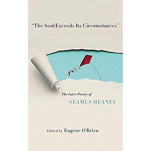 The Soul Exceeds Its Circumstances