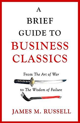 A Brief Guide To Business Classics