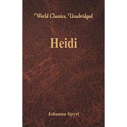 Heidi (World Classics, Unabridged)